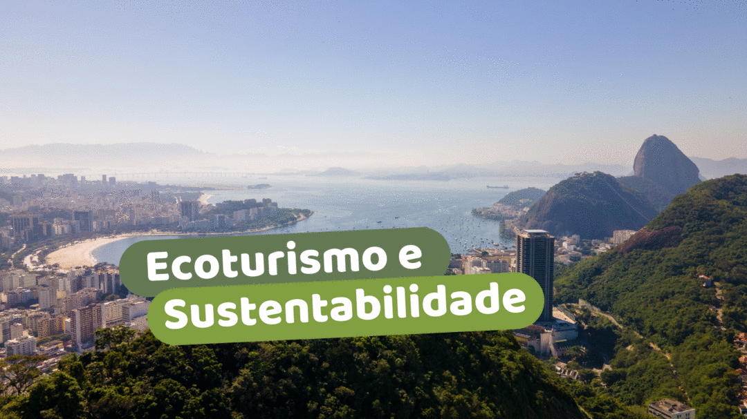 Ecoturismo e Sustentabilidade